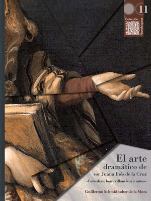 cover image of El arte dramático de sor Juana Inés de la Cruz